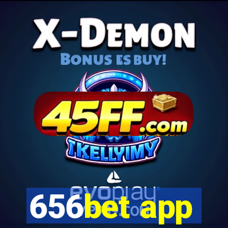 656bet app